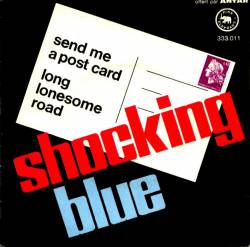 Shocking Blue : Send Me a Post Card